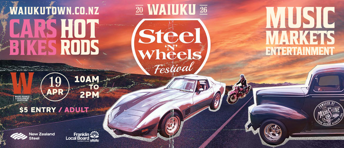 Waiuku Steel 'n' Wheels Festival 2026